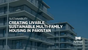 Multi Family Housing in Pakistan Avenir Developments