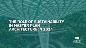 Sustainability in Master Plan Architecture