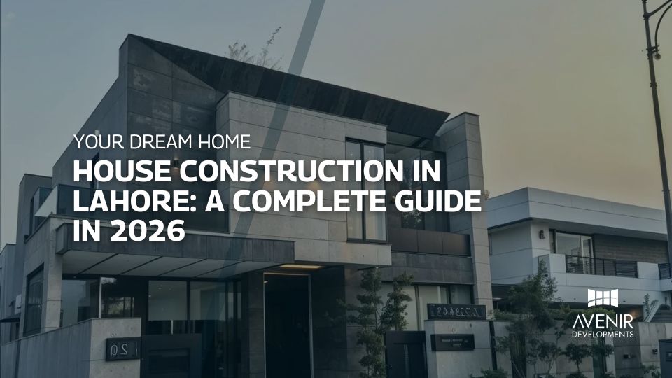 House Construction in Lahore